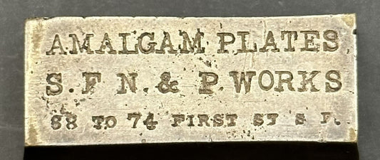 Amalgam Plates San Francisco Advertisement Ingot (1880’s-1890’s)